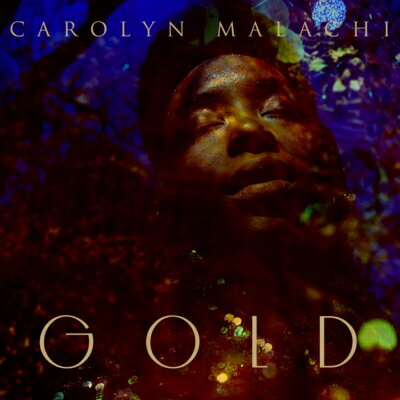  Carolyn Malachi / Gold 