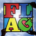 LOVE LOVE LOVE / Flag 【CD】