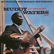 Muddy Waters マディウォーターズ / Muddy Waters At Newport 1960 + 4 【CD】