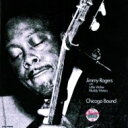 Jimmy Rogers / Chicago Bound 【CD】