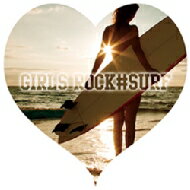 GIRLS ROCK #SURF 【CD】