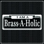 【輸入盤】 Brass-a-holics / I Am A Brass-a-holic 【CD】