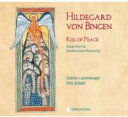 【輸入盤】 Hildegard ヒルデガルトフォンビンゲン / Kiss Of Peace-songs From The Dendermonde Manuscr...