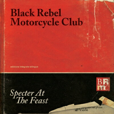 Black Rebel Motorcycle Club ブラックレベルモーターサイクルクラブ / Specter At The Feast 【CD】
