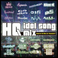 HQ Idol Song Mix by PandaBoy 【CD】