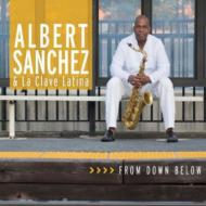 【輸入盤】 Alberto Sanchez / From Down Below 【CD】