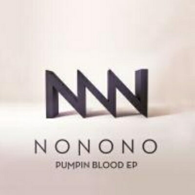 【輸入盤】 Nonono / Pumpin Blood Ep 【CD】