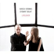Veronika Harcsa / Balint Gyemant / Lifelover 【CD】