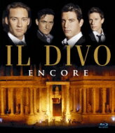 Il Divo イルディーボ / Encore 【BLU-RAY DISC】