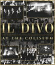 Il Divo イルディーボ / At The Coliseum 【BLU-RAY DISC】