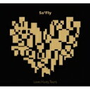 So' Fly ソーフライ / Love, Hurts, Tears 【CD】