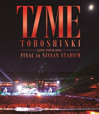 【送料無料】 東方神起 / 東方神起 LIVE TOUR 2013 〜TIME〜 FINAL in NISSAN STADIUM (Blu-ray) 【BLU-RAY DISC】