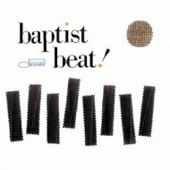 Baptist Beat 【CD】