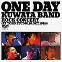 Kuwata Band クワタ バンド / ONE DAY KUWATA BAND～ROCK CONCERT(AT TOHO STUDIO, 19 【DVD】