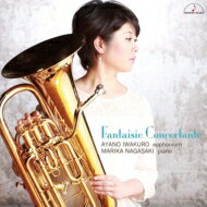 岩黒綾乃: Fantaisie Cancertante 【CD】