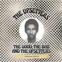 Upsetters (Lee Perry) / Good, The Bad & The Upsetters (Jamaican Edition) 輸入盤 【CD】