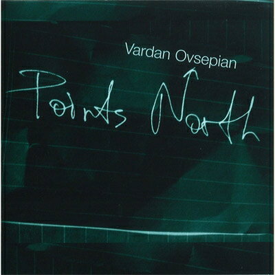 【輸入盤】 Vardan Ovsepian / Points North 【CD】