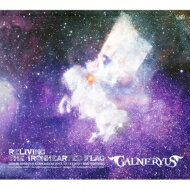 Galneryus ガルネリウス / RELIVING THE IRONHEARTED FLAG 【2CD+DVD EDITION】 【CD】