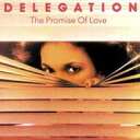 【輸入盤】 Delegation デレゲイション / Promise Of Love + 2 【CD】