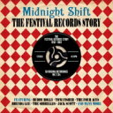 【輸入盤】 Midnight Shift: Festival Records Story 1958-1960 【CD】