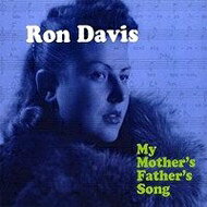 【輸入盤】 Ron Davis / My Mother's Father's Song 【CD】