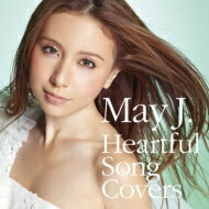 May J. メイジェイ / Heartful Song Covers 【CD】