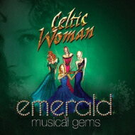 Celtic Woman ケルティックウーマン / Emerald 〜音の宝石〜