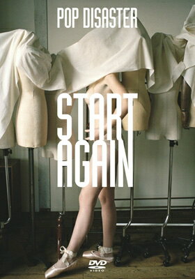 Pop Disaster ポップディザスター / START AGAIN 【DVD】