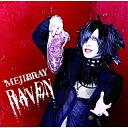 MEJIBRAY / RAVEN 【初回限定盤A】 【CD Maxi】