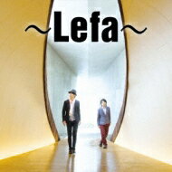 Lefa / ～Lefa～ (リーファ) 【CD】