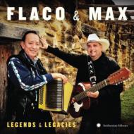 【輸入盤】 Flaco Jimenez / Flaco &amp; Max: Legends &amp; Legacies 【CD】