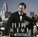 Peter Joback / I Love Musicals 【BLU-SPEC CD 2】