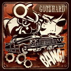 Gotthard ゴットハード / Bang! 【CD】