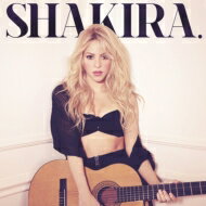 Shakira シャキーラ / Shakira: シャキーラ 【CD】