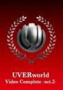 UVERworld ウーバーワールド / UVERworld Video Complete-act.2- 【DVD】