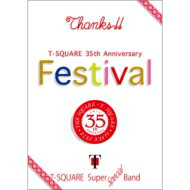 T-square Super Band Special / T-square 35th Anniversary Festival 【BLU-RAY DISC】