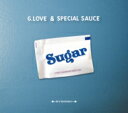 G. Love &amp; Special Sauce / Sugar 【CD】