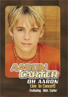 Aaron Carter 󥫡 / Oh Aaron - Live In Concert DVD