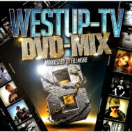 DJ FILLMORE フィルモア / Westup-TV DVD-MIX 08 Mixxxed by DJ FILLMORE (CD＋DVD) 【CD】