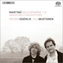 【輸入盤】 Martinu マルティヌー / マルチヌー:チェロ・ソナタ第1番、第2番、第3番、ムストネン:チェロ・ソナタ、シベリウス:憂鬱 イッサーリス、ムス...