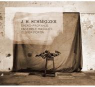 【輸入盤】 シュメルツァー、ヨハン・ハインリヒ（1623-1680） / 聖と俗との音楽的協和～ソナタ集　オリヴィエ・フォルタン＆アンサンブル・マスク 【CD】