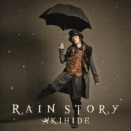 AKIHIDE / RAIN STORY 【初回限定盤】 【CD】