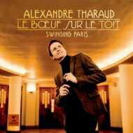 Le Boeuf Sur Le Toit-swinging Paris: Tharaud Braley(P) Dessay(S) Etc 【Hi Quality CD】