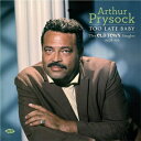 【輸入盤】 Arthur Prysock / Too Late Baby 【CD】