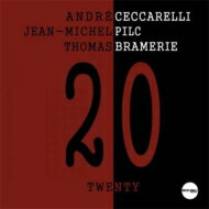 【輸入盤】 Andre Ceccarelli / Jean Michel Pilc / Thomas Bramerie / Twenty 【CD】