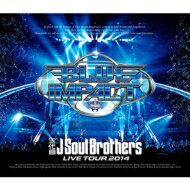 三代目 J SOUL BROTHERS from EXILE TRIBE / 三代目J Soul Brothers LIVE TOUR 2014 「BLUE IMPACT」【Blu-ray Disc2枚組】 【BLU-RAY DISC】