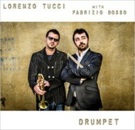 【輸入盤】 Lorenzo Tucci / Fabrizio Bosso / Drumpet 【CD】