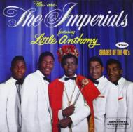 【輸入盤】 Little Anthony &amp; Imperials / We Are The Imperials / Shades Of The 40's + 6 【CD】