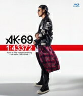 AK-69 エーケーシックスナイン / 1: 43372 Road to The Independent King ～THE ROOTS &amp; THE FUTURE～ （Blu-ray） 【BLU-RAY DISC】