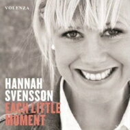 【輸入盤】 Hannah Svensson / Each Little Moment 【CD】